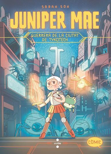 JMA.1 GUERRERA DE LA CIUTAT DE TYKOTECH | 9788466157100 | SOH, SARAH | Llibreria Ombra | Llibreria online de Rubí, Barcelona | Comprar llibres en català i castellà online