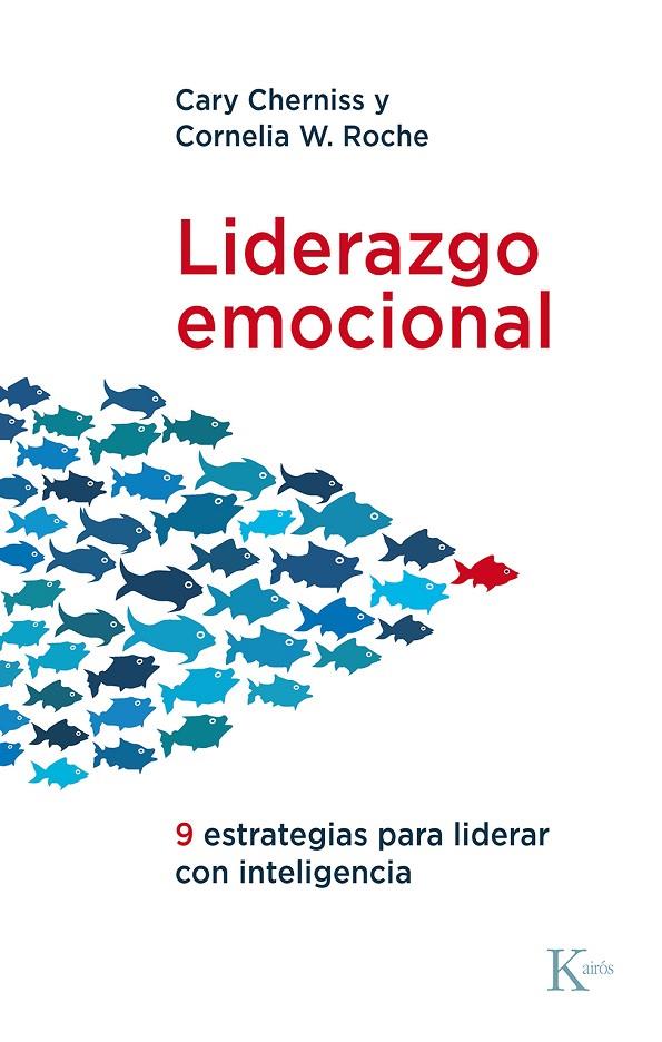 LIDERAZGO EMOCIONAL | 9788411211277 | CHERNISS, CARY/ROCHE, CORNELIA W. | Llibreria Ombra | Llibreria online de Rubí, Barcelona | Comprar llibres en català i castellà online