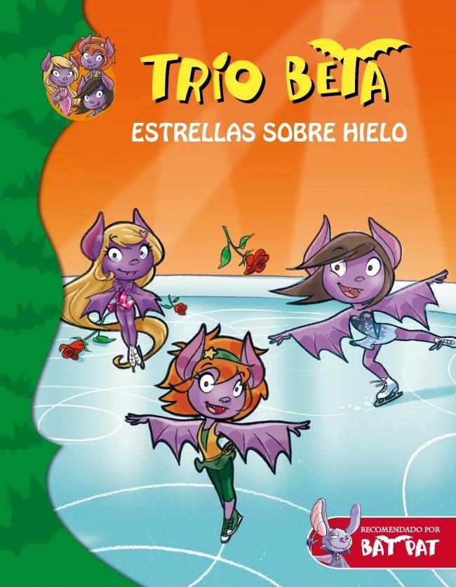 TRÍO BETA 6 ESTRELLAS SOBRE HIELO | 9788415580577 | ROBERTO PAVANELLO | Llibreria Ombra | Llibreria online de Rubí, Barcelona | Comprar llibres en català i castellà online