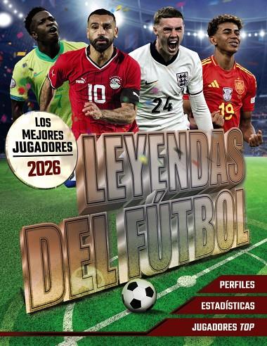 LEYENDAS DEL FÚTBOL. LOS MEJORES JUGADORES 2026 | 9791387775025 | BALLHEIMER, DAVID | Llibreria Ombra | Llibreria online de Rubí, Barcelona | Comprar llibres en català i castellà online