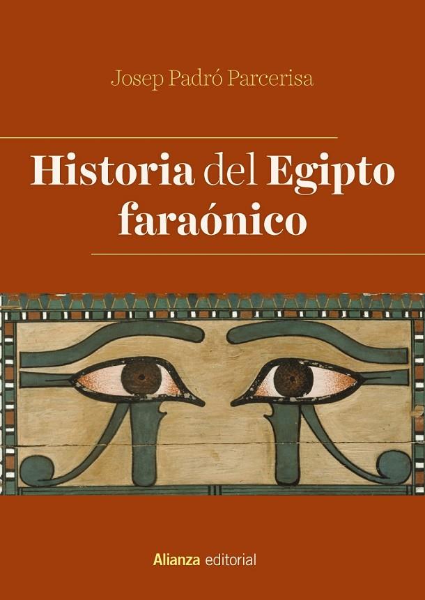 HISTORIA DEL EGIPTO FARAÓNICO | 9788491816348 | PADRÓ PARCERISA, JOSEP | Llibreria Ombra | Llibreria online de Rubí, Barcelona | Comprar llibres en català i castellà online