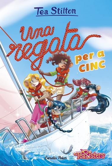 UNA REGATA PER A CINC | 9788418134043 | STILTON, TEA | Llibreria Ombra | Llibreria online de Rubí, Barcelona | Comprar llibres en català i castellà online