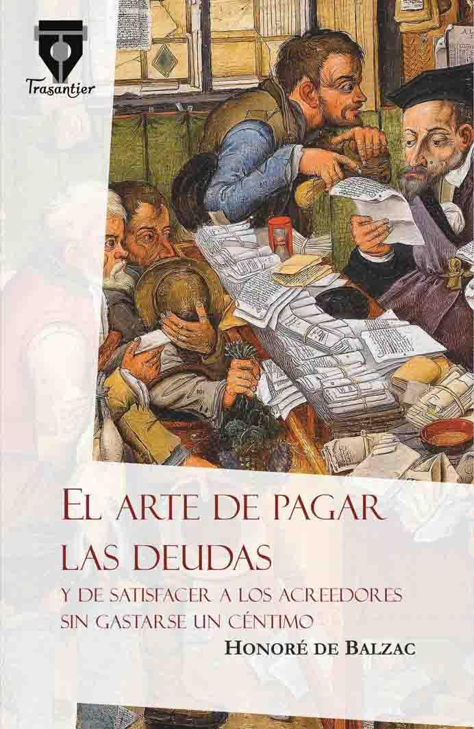 EL ARTE DE PAGAR LAS DEUDAS Y SATISFACER A LOS ACREEDORES SIN GASTARSE UN CENTIMO | 9788490920015 | HONORE DE BALZAC | Llibreria Ombra | Llibreria online de Rubí, Barcelona | Comprar llibres en català i castellà online