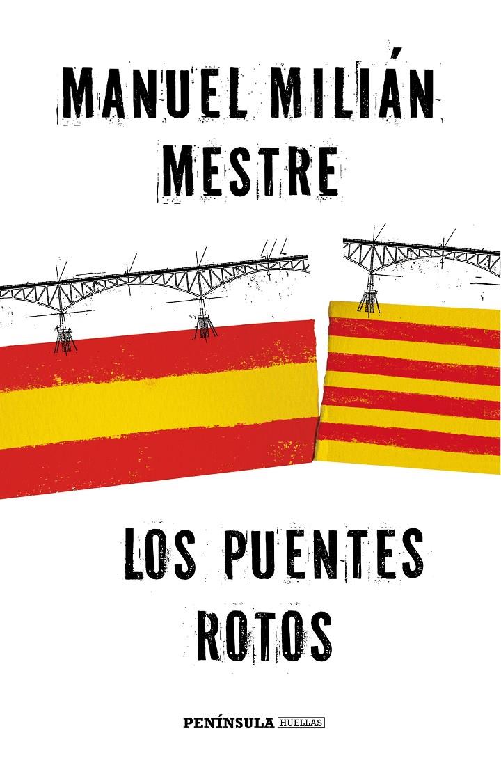 LOS PUENTES ROTOS | 9788499425184 | MANUEL MILLÁN MESTRE | Llibreria Ombra | Llibreria online de Rubí, Barcelona | Comprar llibres en català i castellà online