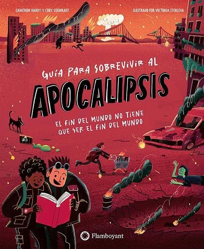 GUÍA PARA SOBREVIVIR AL APOCALIPSIS | 9791387614539 | HARDY, CAMERON / COONRADT, COBY | Llibreria Ombra | Llibreria online de Rubí, Barcelona | Comprar llibres en català i castellà online