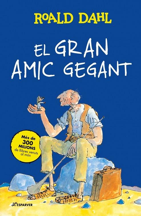 EL GRAN AMIC GEGANT | 9791387741938 | DAHL, ROALD | Llibreria Ombra | Llibreria online de Rubí, Barcelona | Comprar llibres en català i castellà online