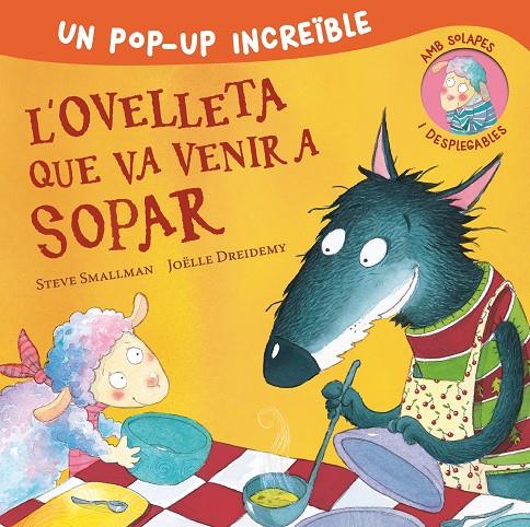 L'OVELLETA QUE VA VENIR A SOPAR (POP-UP) | 9788448857233 | SMALLMAN, STEVE | Llibreria Ombra | Llibreria online de Rubí, Barcelona | Comprar llibres en català i castellà online