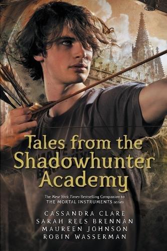 TALES FROM THE SHADOWHUNTER ACADEMY | 9781406373585 | , CASSANDRA CLARE | Llibreria Ombra | Llibreria online de Rubí, Barcelona | Comprar llibres en català i castellà online