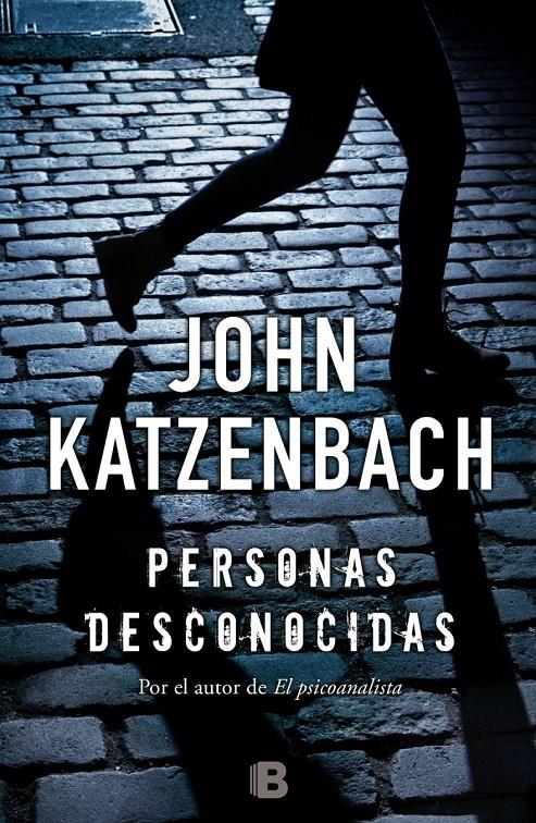PERSONAS DESCONOCIDAS | 9788466659314 | KATZENBACH, JOHN | Llibreria Ombra | Llibreria online de Rubí, Barcelona | Comprar llibres en català i castellà online