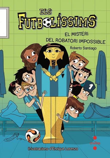 EL MISTERI DEL ROBATORI IMPOSSIBLE. 5 ELS FUTBOLISSIMS | 9788466137249 | SANTIAGO, ROBERTO | Llibreria Ombra | Llibreria online de Rubí, Barcelona | Comprar llibres en català i castellà online