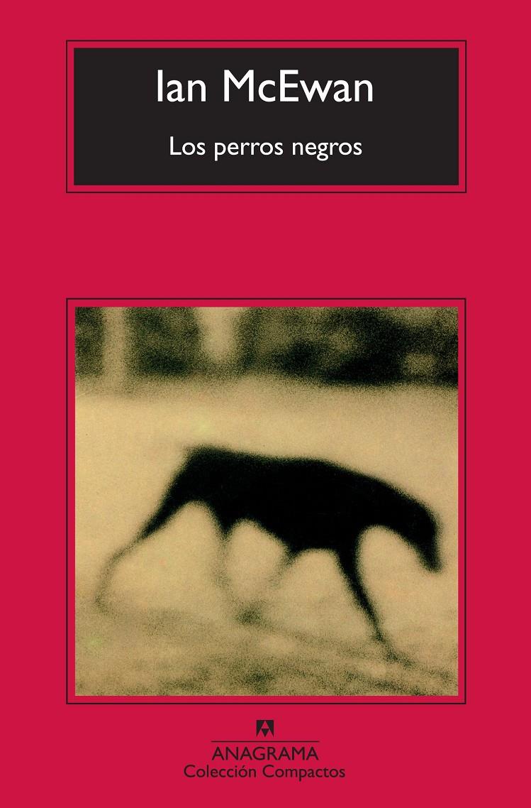 LOS PERROS NEGROS | 9788433977335 | MCEWAN, IAN | Llibreria Ombra | Llibreria online de Rubí, Barcelona | Comprar llibres en català i castellà online