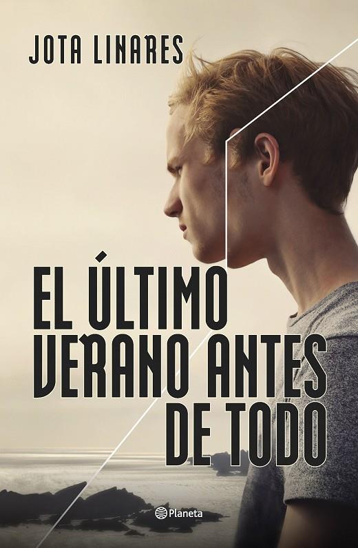 EL ÚLTIMO VERANO ANTES DE TODO | 9788408262992 | LINARES, JOTA | Llibreria Ombra | Llibreria online de Rubí, Barcelona | Comprar llibres en català i castellà online