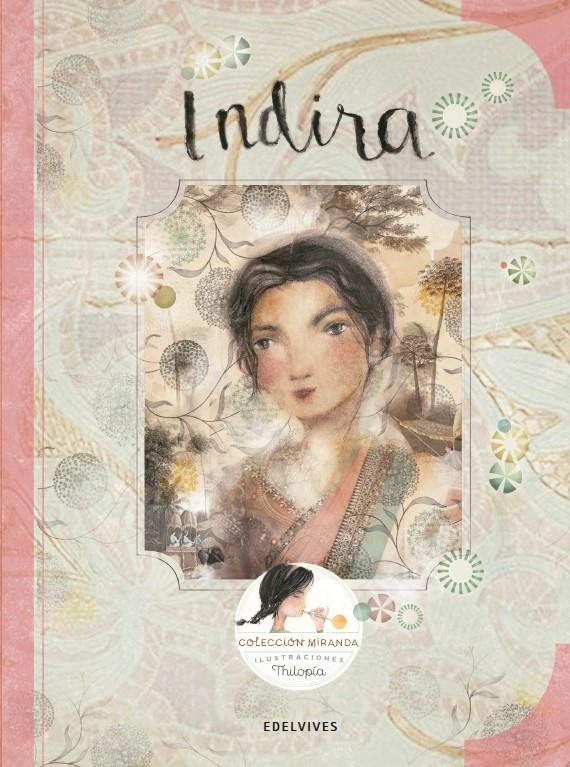 INDIRA | 9788414005057 | MIRANDA VICENTE, ITZIAR/MIRANDA VICENTE, JORGE | Llibreria Ombra | Llibreria online de Rubí, Barcelona | Comprar llibres en català i castellà online