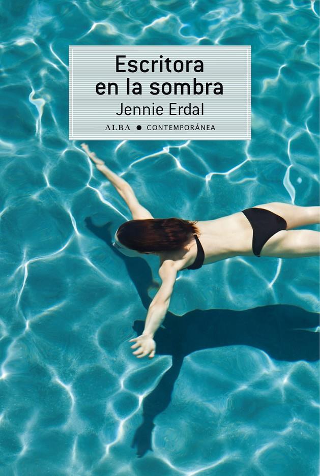 ESCRITORA EN LA SOMBRA | 9788484288596 | JENNIE ERDAL | Llibreria Ombra | Llibreria online de Rubí, Barcelona | Comprar llibres en català i castellà online