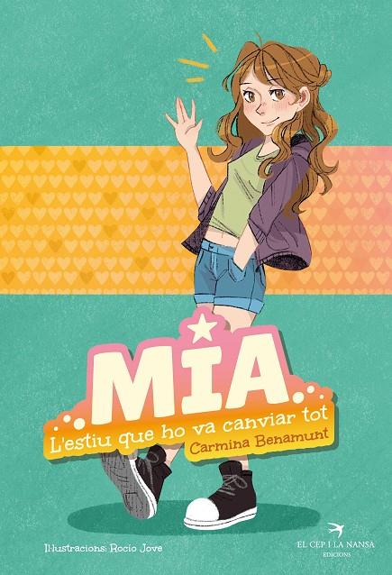 MIA. L'ESTIU QUE HO VA CANVIAR TOT | 9788419747242 | CARMINA BENAMUNT | Llibreria Ombra | Llibreria online de Rubí, Barcelona | Comprar llibres en català i castellà online