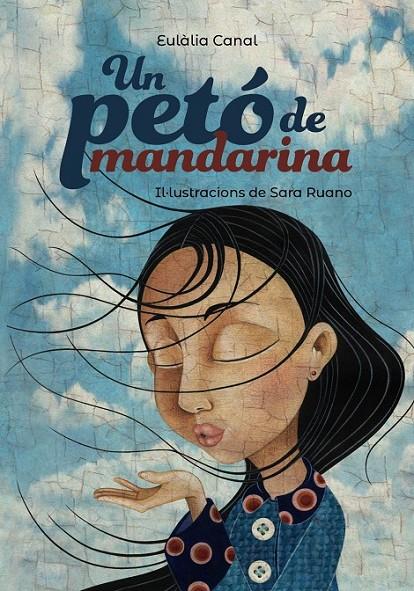 UN PETÓ DE MANDARINA | 9788448945961 | CANAL, EULÀLIA | Llibreria Ombra | Llibreria online de Rubí, Barcelona | Comprar llibres en català i castellà online