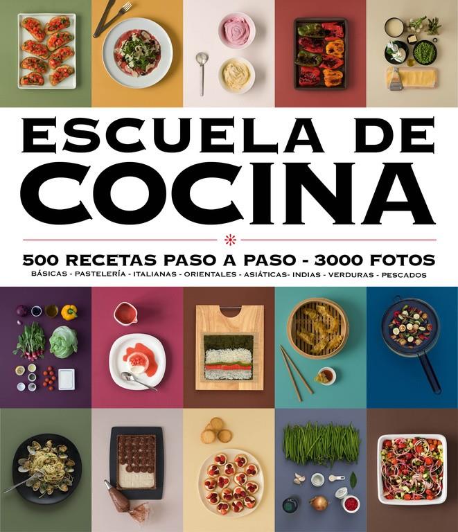 ESCUELA DE COCINA (EDICIÓN ACTUALIZADA) (ESCUELA DE COCINA) | 9788416220724 | VARIOS AUTORES | Llibreria Ombra | Llibreria online de Rubí, Barcelona | Comprar llibres en català i castellà online