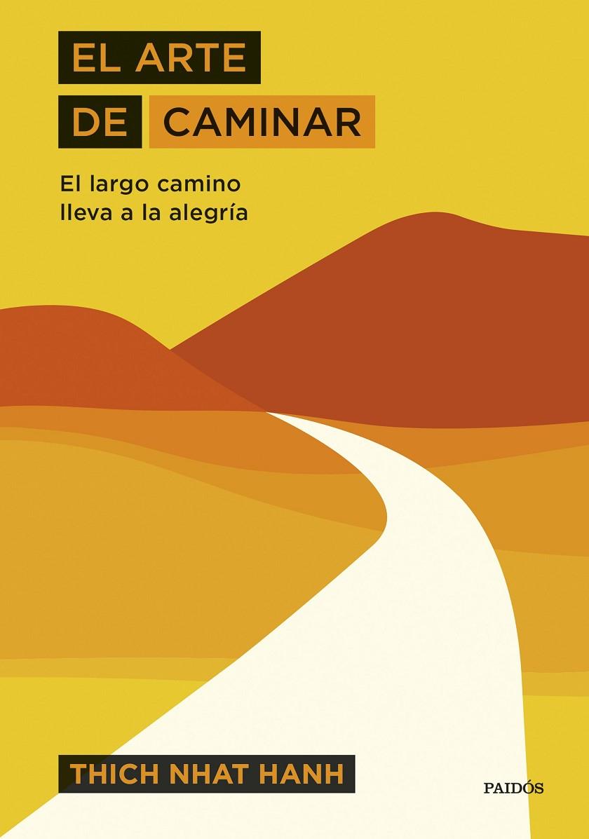 EL ARTE DE CAMINAR | 9788449335730 | HANH, THICH NHAT | Llibreria Ombra | Llibreria online de Rubí, Barcelona | Comprar llibres en català i castellà online