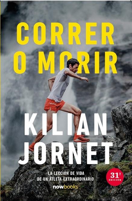 CORRER O MORIR | 9788416245871 | JORNET BURGADA, KILIAN | Llibreria Ombra | Llibreria online de Rubí, Barcelona | Comprar llibres en català i castellà online
