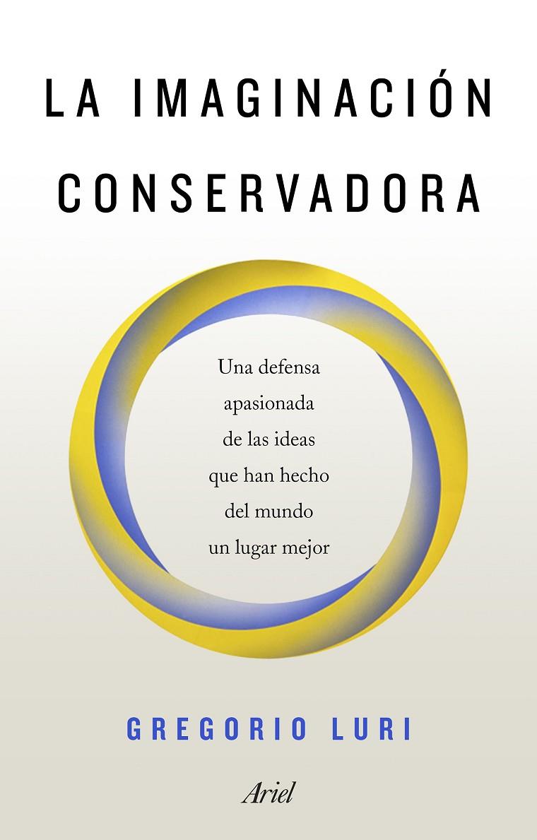 LA IMAGINACIÓN CONSERVADORA | 9788434429611 | LURI, GREGORIO | Llibreria Ombra | Llibreria online de Rubí, Barcelona | Comprar llibres en català i castellà online