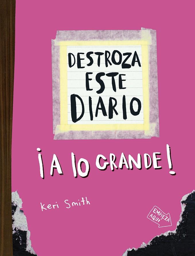 DESTROZA ESTE DIARIO. A LO GRANDE - ROSA FLÚOR | 9788449344534 | SMITH, KERI | Llibreria Ombra | Llibreria online de Rubí, Barcelona | Comprar llibres en català i castellà online
