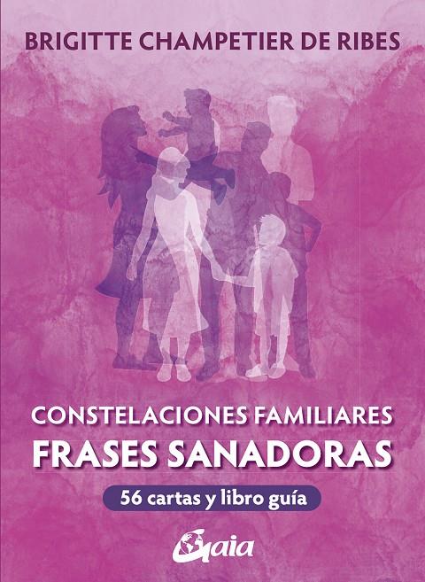 CONSTELACIONES FAMILIARES. FRASES SANADORAS | 9788411081405 | CHAMPETIER DE RIBES, BRIGITTE | Llibreria Ombra | Llibreria online de Rubí, Barcelona | Comprar llibres en català i castellà online