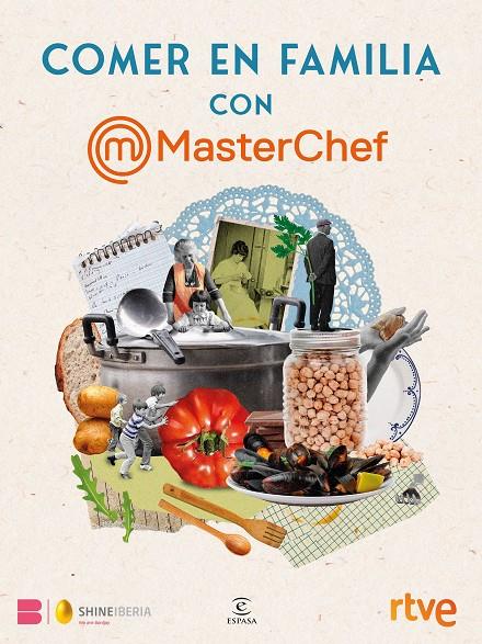 COMER EN FAMILIA CON MASTERCHEF | 9788467080988 | SHINE/RTVE | Llibreria Ombra | Llibreria online de Rubí, Barcelona | Comprar llibres en català i castellà online
