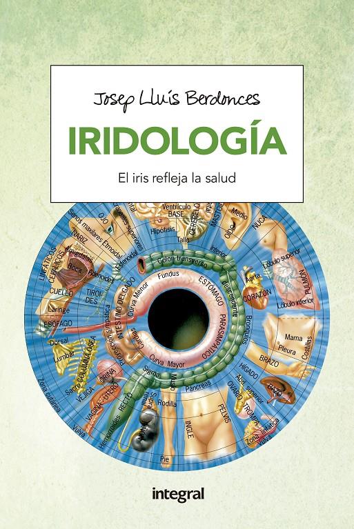 IRIDOLOGIA | 9788491180630 | BERDONCES , JOSEP LLUIS | Llibreria Ombra | Llibreria online de Rubí, Barcelona | Comprar llibres en català i castellà online