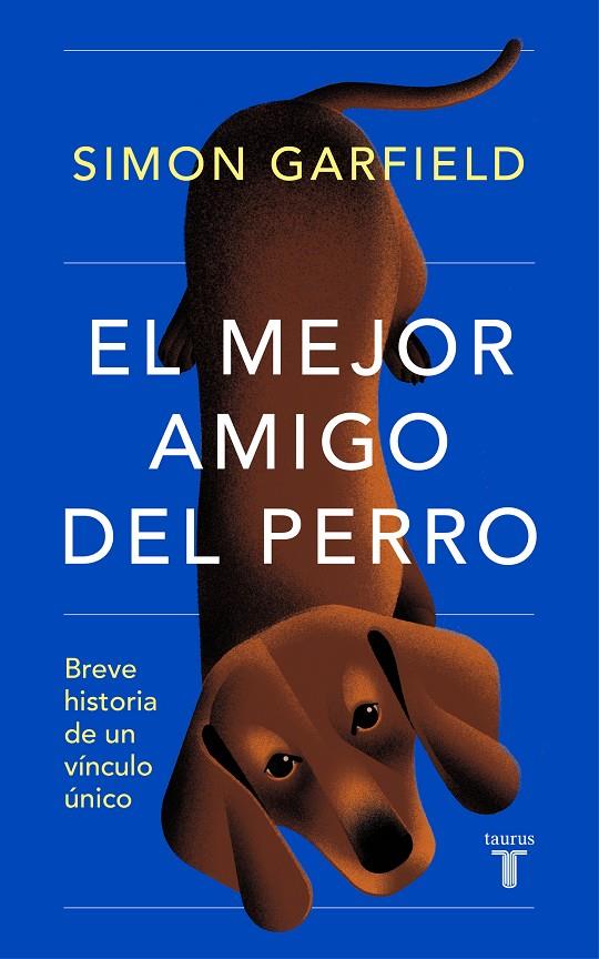 EL MEJOR AMIGO DEL PERRO | 9788430625727 | GARFIELD, SIMON | Llibreria Ombra | Llibreria online de Rubí, Barcelona | Comprar llibres en català i castellà online