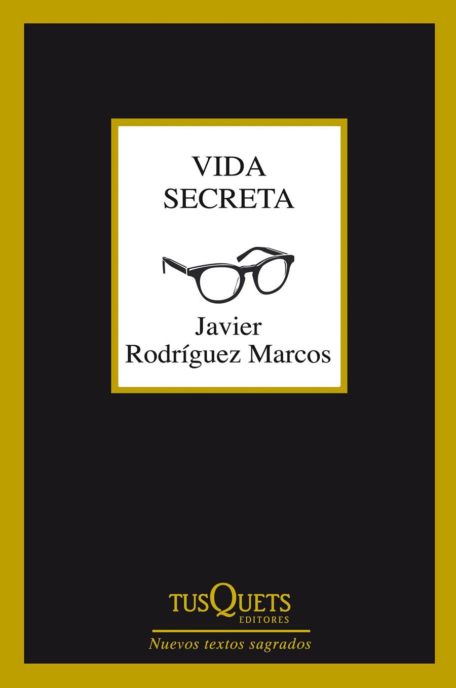 VIDA SECRETA | 9788490661093 | JAVIER RODRÍGUEZ MARCOS | Llibreria Ombra | Llibreria online de Rubí, Barcelona | Comprar llibres en català i castellà online