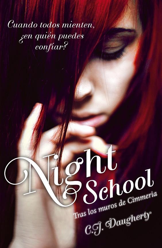 NIGHT SCHOOL TRAS LOS MUROS DE CIMMERIA | 9788420411750 | C.J. DAUGHERTY | Llibreria Ombra | Llibreria online de Rubí, Barcelona | Comprar llibres en català i castellà online