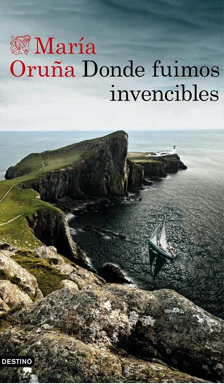 DONDE FUIMOS INVENCIBLES | 9788423353668 | ORUÑA, MARÍA | Llibreria Ombra | Llibreria online de Rubí, Barcelona | Comprar llibres en català i castellà online