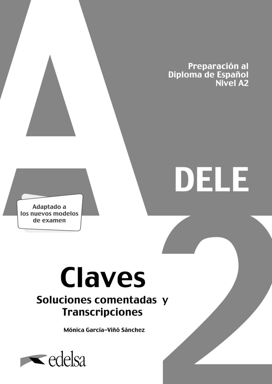 PREPARACIÓN AL DELE A2. SOLUCIONES COMENTADAS Y TRANSCRIPCIONES | 9788490817186 | GARCÍA-VIÑÓ SÁNCHEZ, MÓNICA MARÍA | Llibreria Ombra | Llibreria online de Rubí, Barcelona | Comprar llibres en català i castellà online