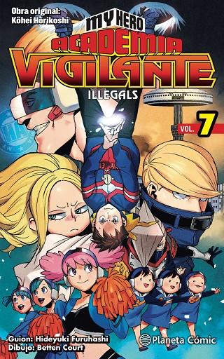 MY HERO ACADEMIA VIGILANTE ILLEGALS Nº 07 | 9788413418018 | HORIKOSHI, KOHEI | Llibreria Ombra | Llibreria online de Rubí, Barcelona | Comprar llibres en català i castellà online