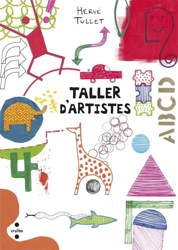 C-TALLER D'ARTISTES | 9788466139816 | TULLET, HERVÉ | Llibreria Ombra | Llibreria online de Rubí, Barcelona | Comprar llibres en català i castellà online