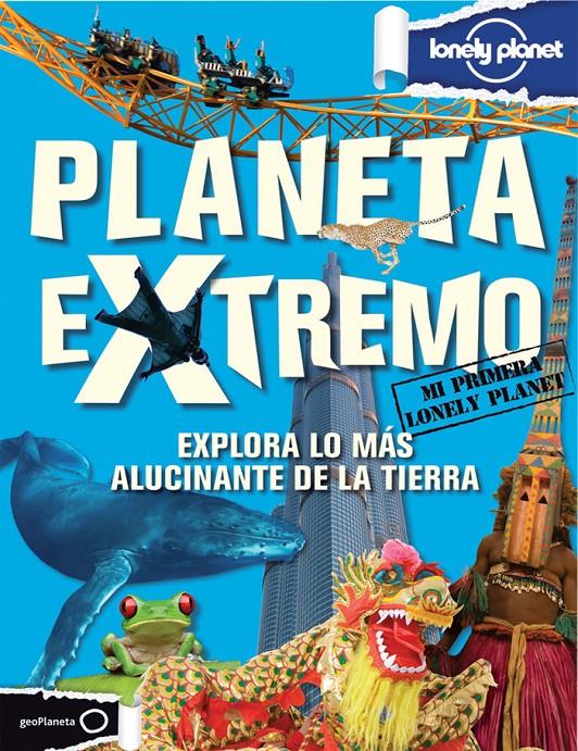 PLANETA EXTREMO EXPLORA LO MAS ALUCINANTE DE LA TIERRA | 9788408119852 | KATRI HILDEN/MICHAEL DUBOIS | Llibreria Ombra | Llibreria online de Rubí, Barcelona | Comprar llibres en català i castellà online