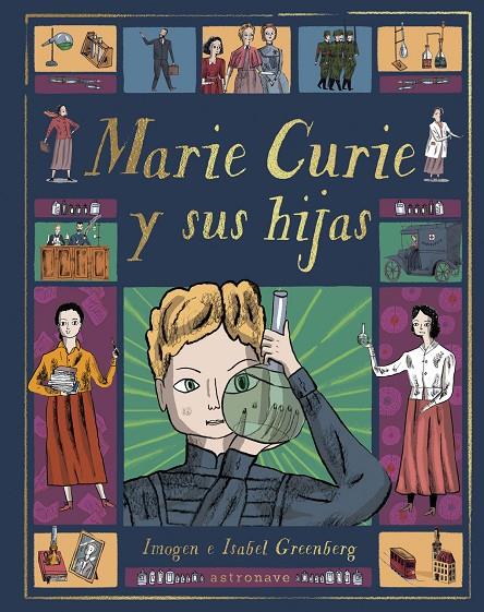 MARIE CURIE Y SUS HIJAS | 9788467943368 | IMOGEN GREENBERG & ISABEL GREENBERG | Llibreria Ombra | Llibreria online de Rubí, Barcelona | Comprar llibres en català i castellà online