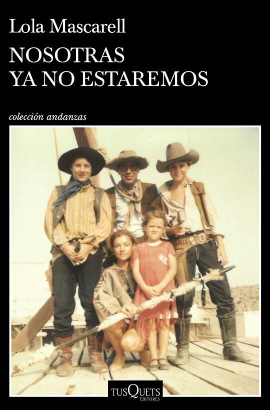 NOSOTRAS YA NO ESTAREMOS | 9788411070393 | MASCARELL, LOLA | Llibreria Ombra | Llibreria online de Rubí, Barcelona | Comprar llibres en català i castellà online
