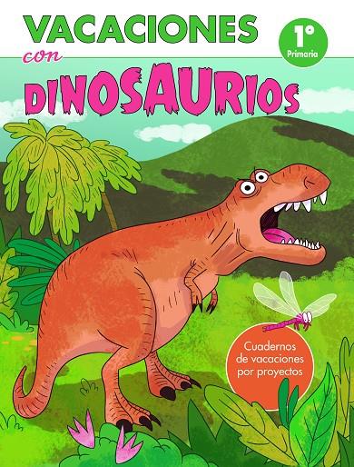 VACACIONES CON DINOSAURIOS - 1º DE PRIMARIA | 9788448853068 | VARIOS AUTORES, | Llibreria Ombra | Llibreria online de Rubí, Barcelona | Comprar llibres en català i castellà online