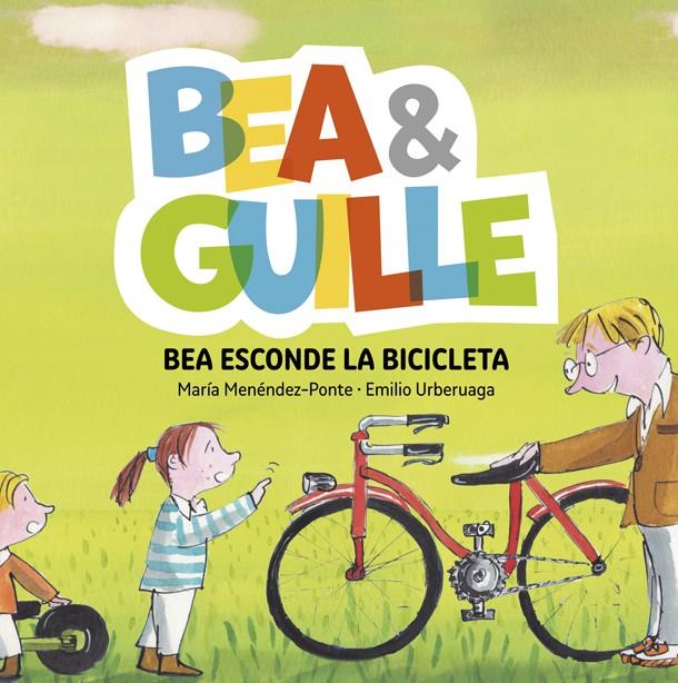 BEA &AMP;AMP; GUILLE 4. BEA ESCONDE LA BICICLETA | 9788424660772 | MENÉNDEZ-PONTE, MARÍA | Llibreria Ombra | Llibreria online de Rubí, Barcelona | Comprar llibres en català i castellà online