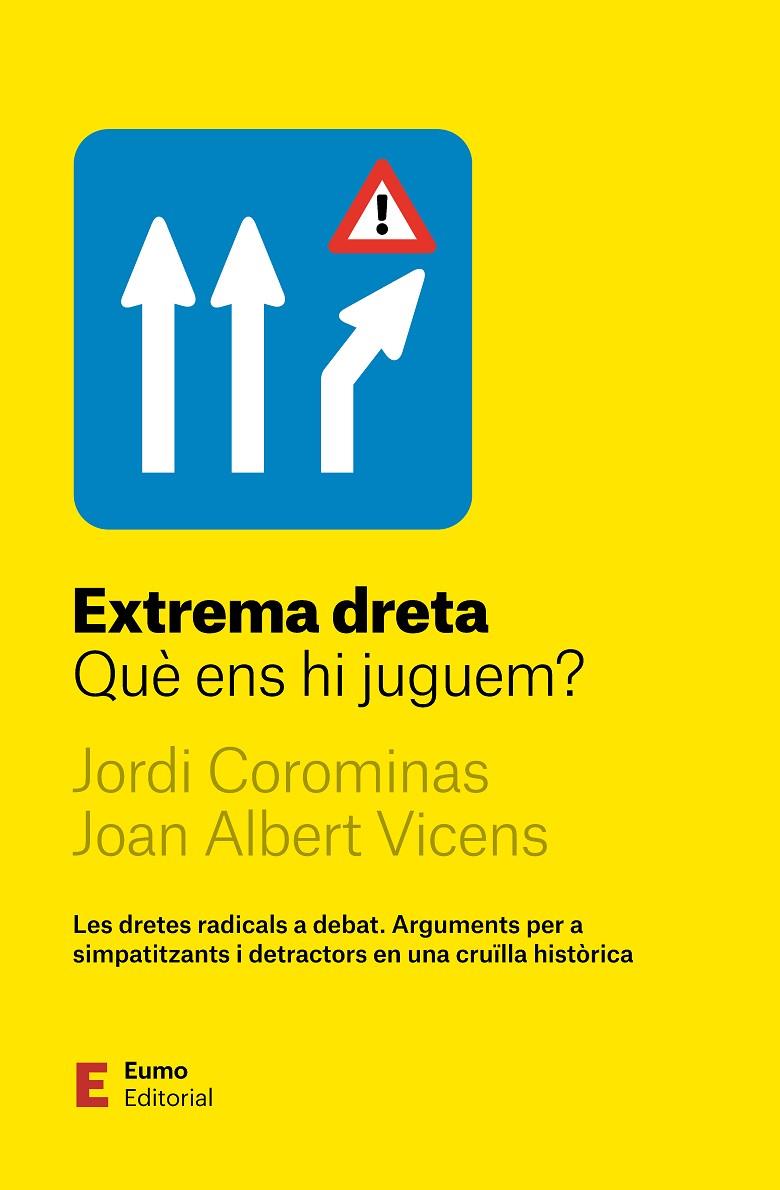 EXTREMA DRETA | 9788497668972 | COROMINAS ESCUDÉ, JORDI/VICENS FOLGUEIRA, JOAN ALBERT | Llibreria Ombra | Llibreria online de Rubí, Barcelona | Comprar llibres en català i castellà online
