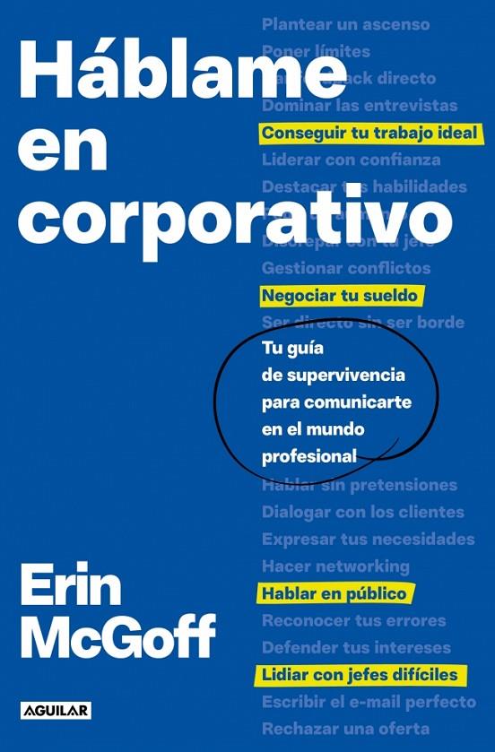 HÁBLAME EN CORPORATIVO | 9788403526532 | MCGOFF, ERIN | Llibreria Ombra | Llibreria online de Rubí, Barcelona | Comprar llibres en català i castellà online