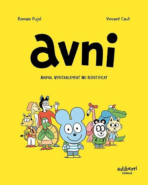 AVNI 1. ANIMAL VERITABLEMENT NO IDENTIFICAT (CATALÀ) | 9788417575861 | PUJOL, ROMAIN / CAUT, VINCENT | Llibreria Ombra | Llibreria online de Rubí, Barcelona | Comprar llibres en català i castellà online
