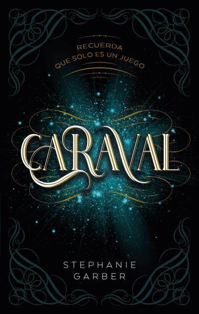 CARAVAL | 9788417854249 | GARBER, STEPHANIE | Llibreria Ombra | Llibreria online de Rubí, Barcelona | Comprar llibres en català i castellà online