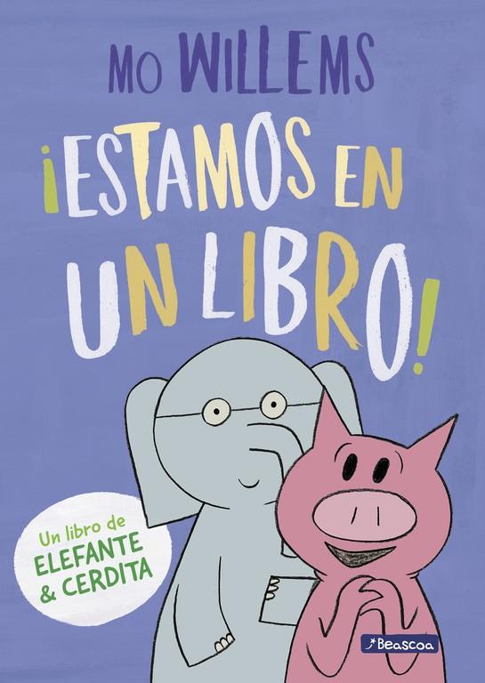 ¡ESTAMOS EN UN LIBRO! (UN LIBRO DE ELEFANTE Y CERDITA) | 9788448847753 | WILLEMS, MO | Llibreria Ombra | Llibreria online de Rubí, Barcelona | Comprar llibres en català i castellà online