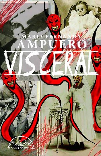 VISCERAL | 9788483933503 | AMPUERO, MARÍA FERNANDA | Llibreria Ombra | Llibreria online de Rubí, Barcelona | Comprar llibres en català i castellà online