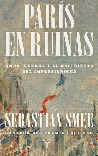 PARÍS EN RUINAS | 9788430625826 | SMEE, SEBASTIAN | Llibreria Ombra | Llibreria online de Rubí, Barcelona | Comprar llibres en català i castellà online