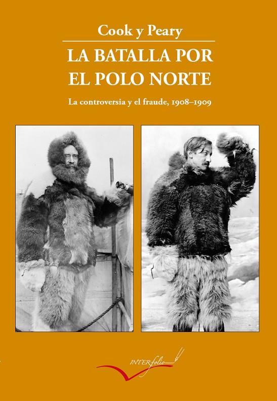 LA BATALLA POR EL POLO NORTE | 9788494845154 | COOK, FREDERICK/PEARY, ROBERT | Llibreria Ombra | Llibreria online de Rubí, Barcelona | Comprar llibres en català i castellà online