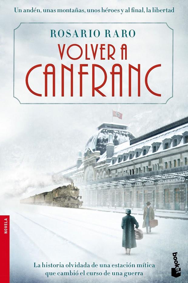 VOLVER A CANFRANC | 9788408153849 | ROSARIO RARO | Llibreria Ombra | Llibreria online de Rubí, Barcelona | Comprar llibres en català i castellà online