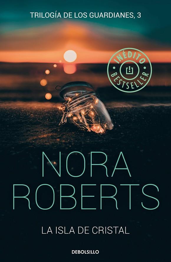 LA ISLA DE CRISTAL (TRILOGÍA DE LOS GUARDIANES 3) | 9788466346788 | ROBERTS, NORA | Llibreria Ombra | Llibreria online de Rubí, Barcelona | Comprar llibres en català i castellà online